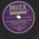 Dick Haymes ? Ive Been A Stranger In My Fathers House /...