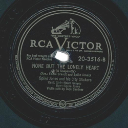 Spike Jones And His City Slickers ? Dance Of The Hours / None But The Lonely Heart