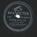 Phil Harris And His Orchestra ? Pappys Little Jug /...