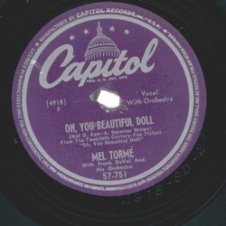 Mel Trome - Oh, Beautiful Doll / Theres A Broken Heart For Every Light On Broadway