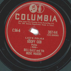 Bill Gale And His Music Makers ? Helena Polka / Goofy Gob