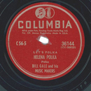 Bill Gale And His Music Makers ? Helena Polka / Goofy Gob