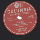 Frankie Yankovic - Play Ball / Shenandoah Waltz