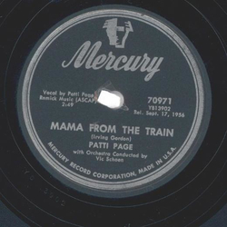 Patti Page ? Mama From The Train / Every Time (I Feel His...