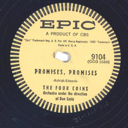 The Four Coins ? Promises, Promises / Thats The Way