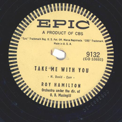 Roy Hamilton ? Everybodys Got A Home / Take Me With You
