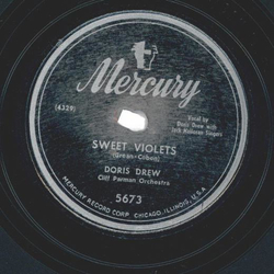 Doris Drew ? Sweet Violets / Them There Eyes