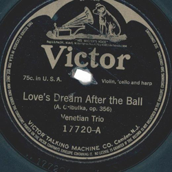 Venetian Trio / Florentine Quartet ? Loves Dream After...