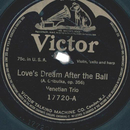 Venetian Trio / Florentine Quartet ? Loves Dream After...