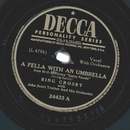 Bing Crosby - A fella with an umbrella / Blue shadows on...