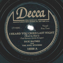Dick Haymes And The Song Spinners ? I Heard You Cried...
