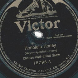 Charles Hart - Elliott Shaw ? Honolulu Honey / Sweet Hawaiian Girl Of Mine