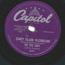 Pee Wee Hunt - Coney Island Washboard / Mamas Gone Good Bye