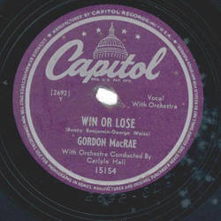 Gordon MacRae ? At Your Command / Win Or Lose