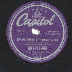The Pied Pipers ? Yes, We Have No Bananas / Its Watcha Do...