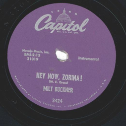Milt Buckner ? Hey Now, Zorina! / The Late Late Show