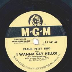 Frank Petty Trio ? I Wanna Say Hello! / Love Letters In...
