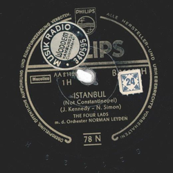 The Four Lads - Istanbul  ( Not Constantinopel ) / I...