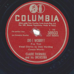 Claude Thornhill And His Orchestra / Eddy Howard ? Do I...